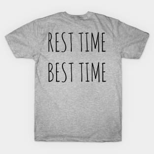 Rest Time T-Shirt